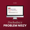 Dochodowy problem niszy