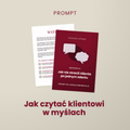 Jak czytać klientowi w myślach - PROMPT na jasną komunikację